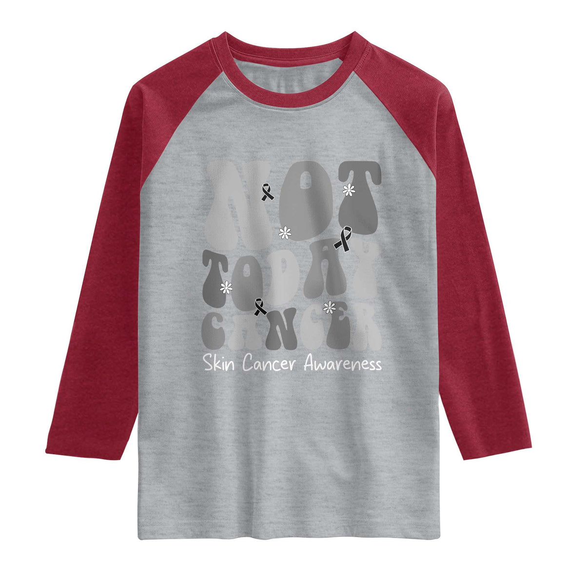 Not Today Melanoma Warrior Skeleton Cancer Fighter Raglan Shirt