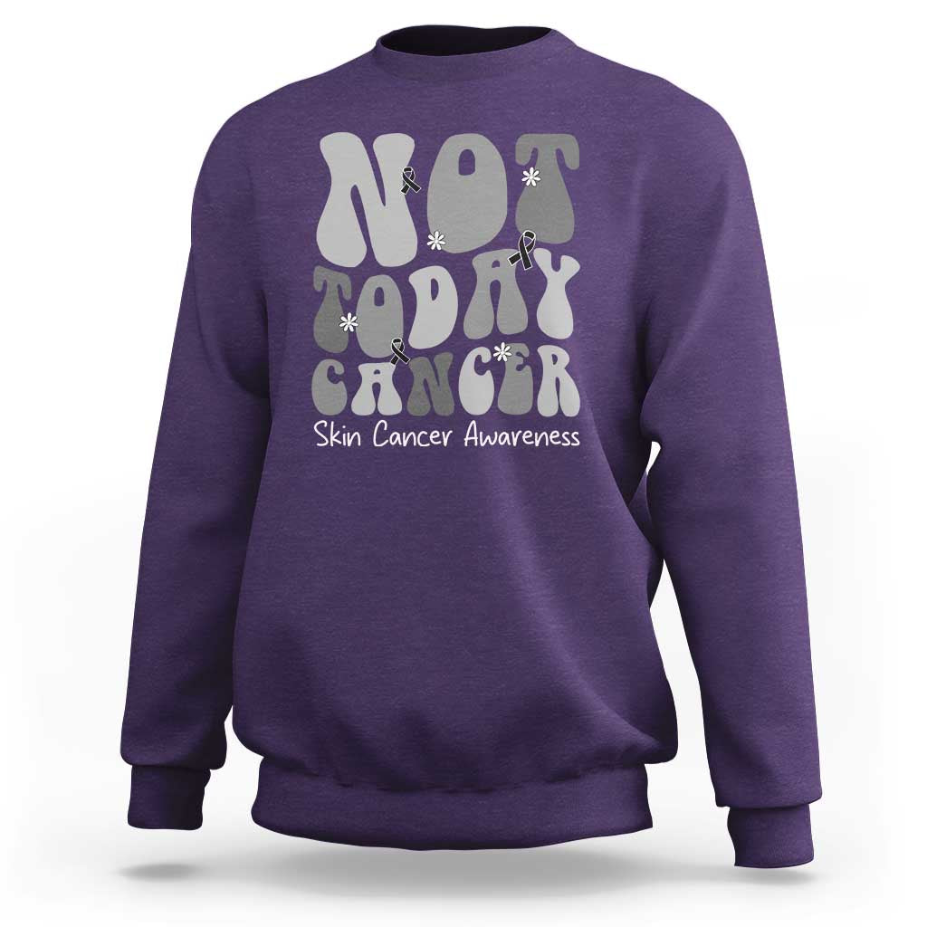 Not Today Melanoma Warrior Skeleton Cancer Fighter Sweatshirt