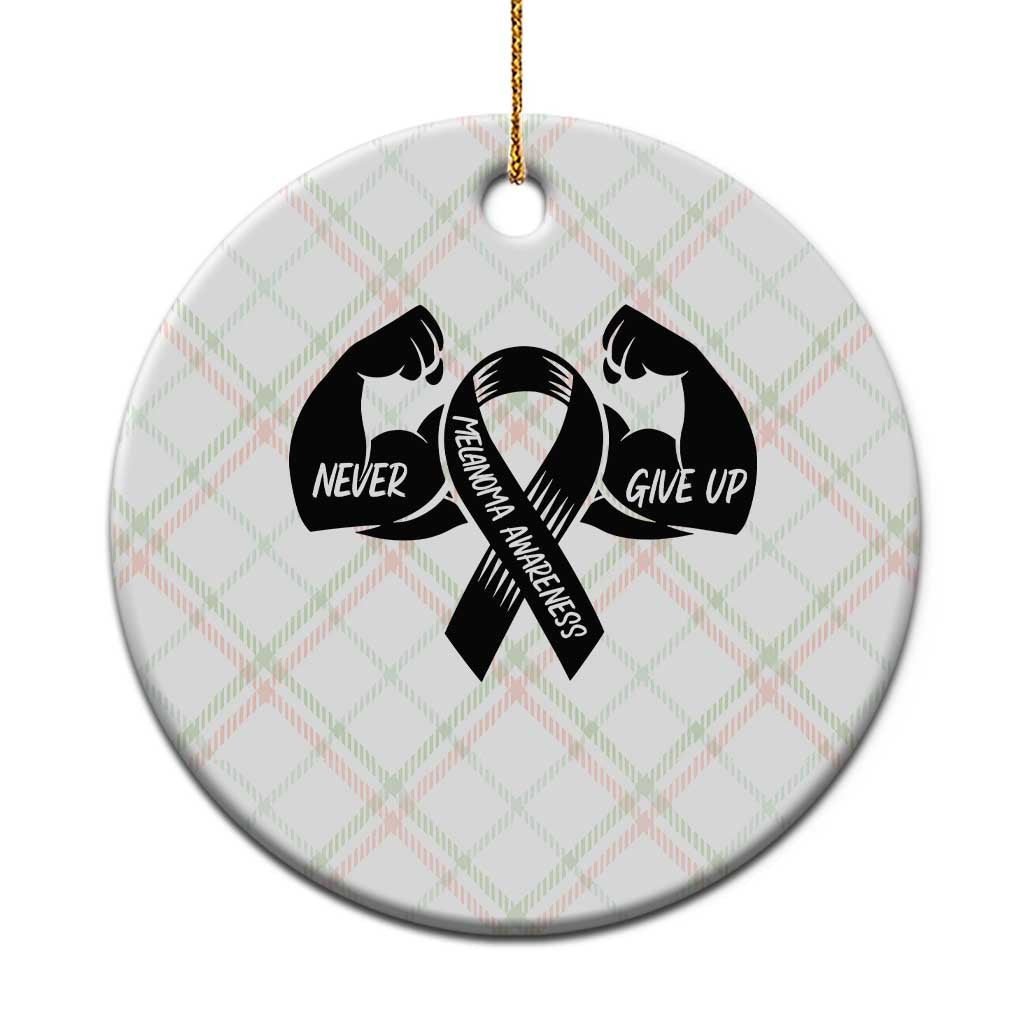 Melanoma Awareness Warrior Ceramic Ornament Never Give Up