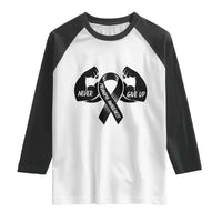 Melanoma Awareness Warrior Raglan Shirt Never Give Up