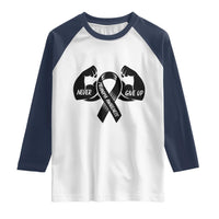 Melanoma Awareness Warrior Raglan Shirt Never Give Up