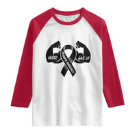 Melanoma Awareness Warrior Raglan Shirt Never Give Up