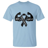 Melanoma Awareness Warrior T Shirt Never Give Up