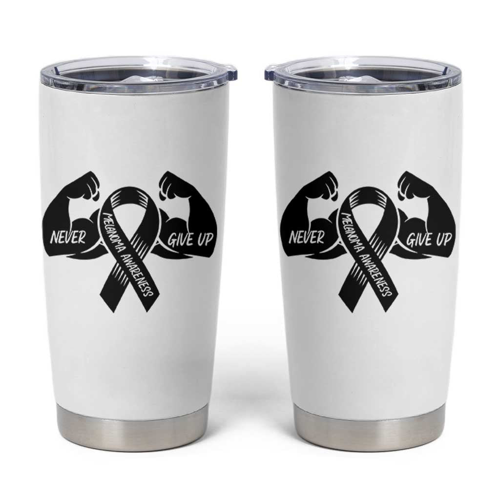 Melanoma Awareness Warrior Tumbler Cup Never Give Up