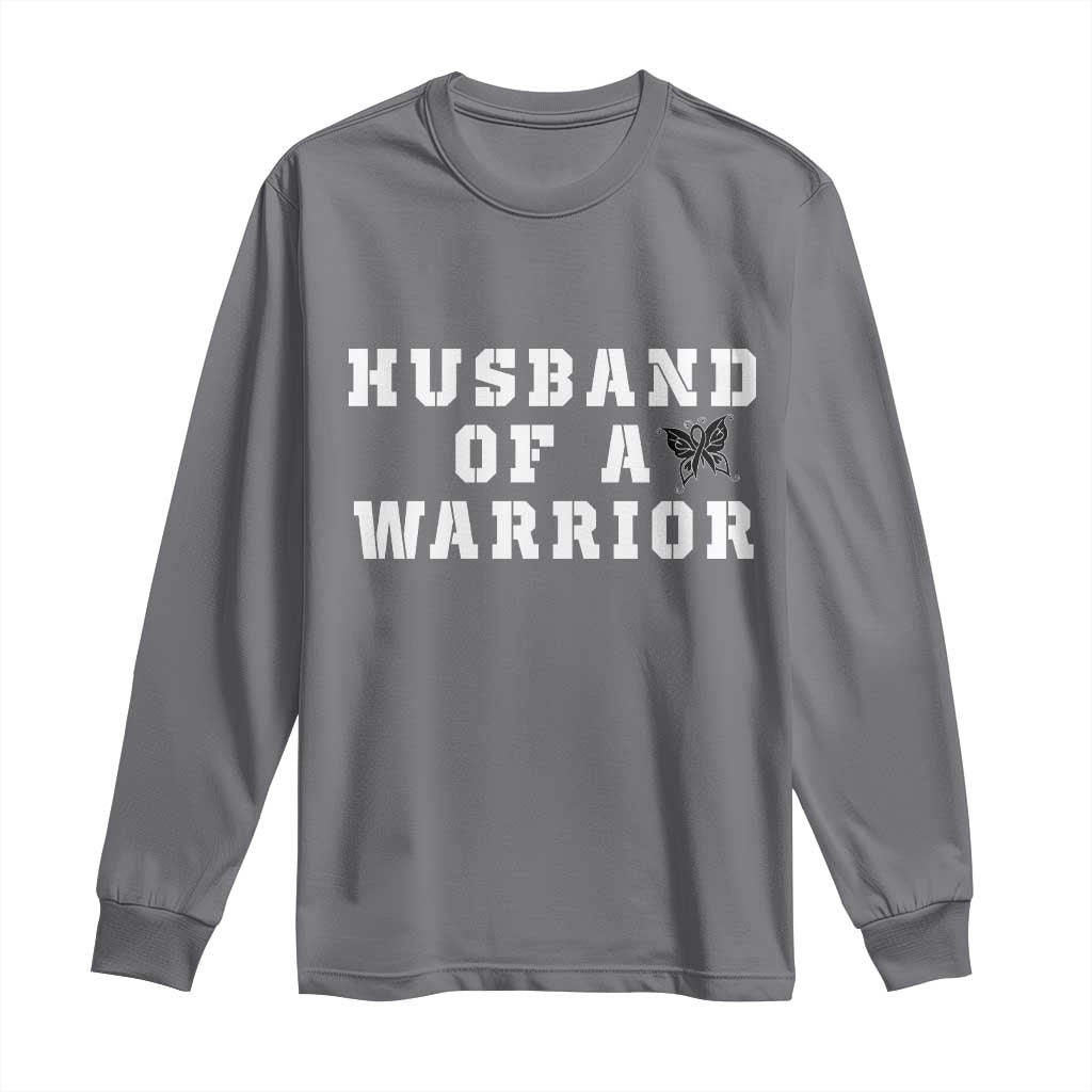 Husband Of A Warrior Long Sleeve Shirt Melanoma Awareness Wife Support