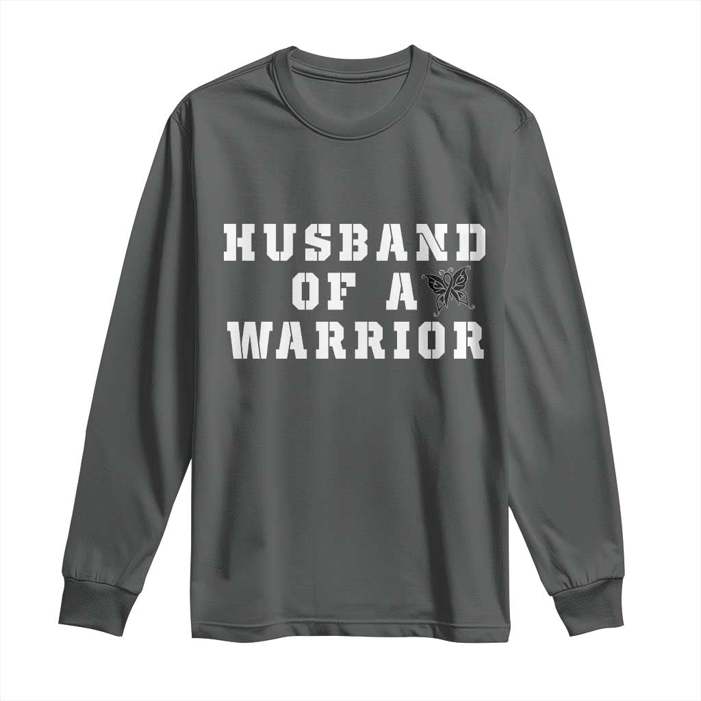 Husband Of A Warrior Long Sleeve Shirt Melanoma Awareness Wife Support