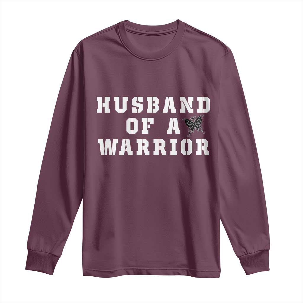 Husband Of A Warrior Long Sleeve Shirt Melanoma Awareness Wife Support