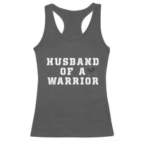 Husband Of A Warrior Racerback Tank Top Melanoma Awareness Wife Support
