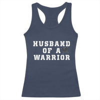 Husband Of A Warrior Racerback Tank Top Melanoma Awareness Wife Support