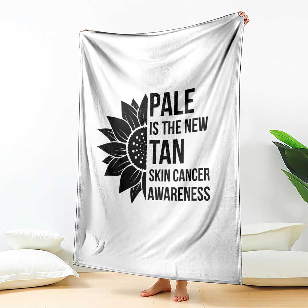 Skin Cancer Survivor Warrior Throw Blanket Pale Is The New Tan