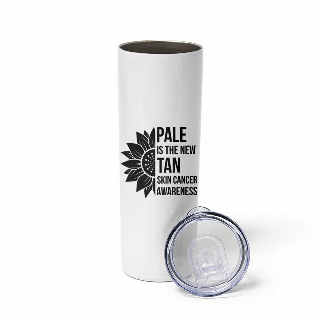 Skin Cancer Survivor Warrior Skinny Tumbler Pale Is The New Tan