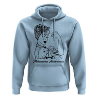 Melanoma Awareness Strong Woman Hoodie Feminist Warrior