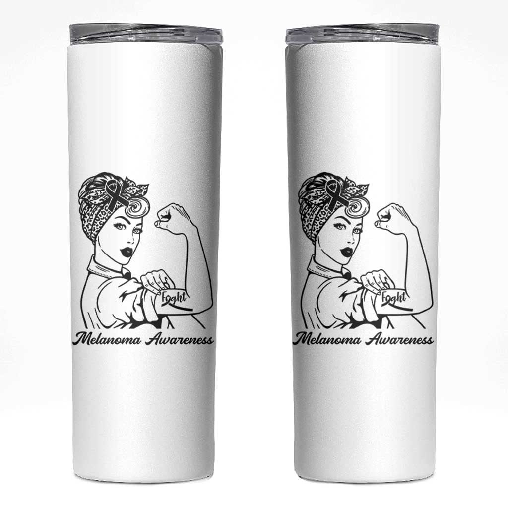 Melanoma Awareness Strong Woman Skinny Tumbler Feminist Warrior