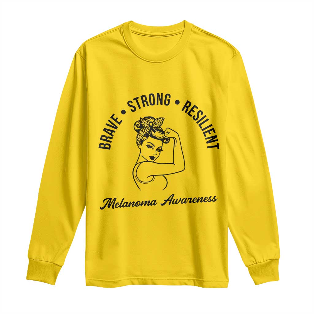 Melanoma Awareness Strong Woman Long Sleeve Shirt Brave Strong Resilient Warrior