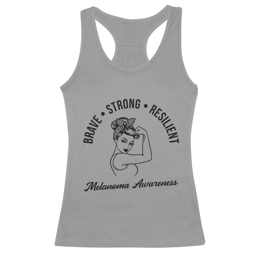 Melanoma Awareness Strong Woman Racerback Tank Top Brave Strong Resilient Warrior