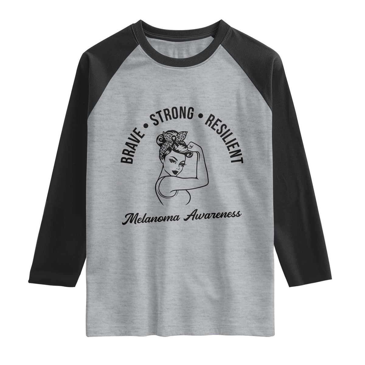 Melanoma Awareness Strong Woman Raglan Shirt Brave Strong Resilient Warrior