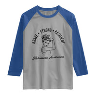 Melanoma Awareness Strong Woman Raglan Shirt Brave Strong Resilient Warrior