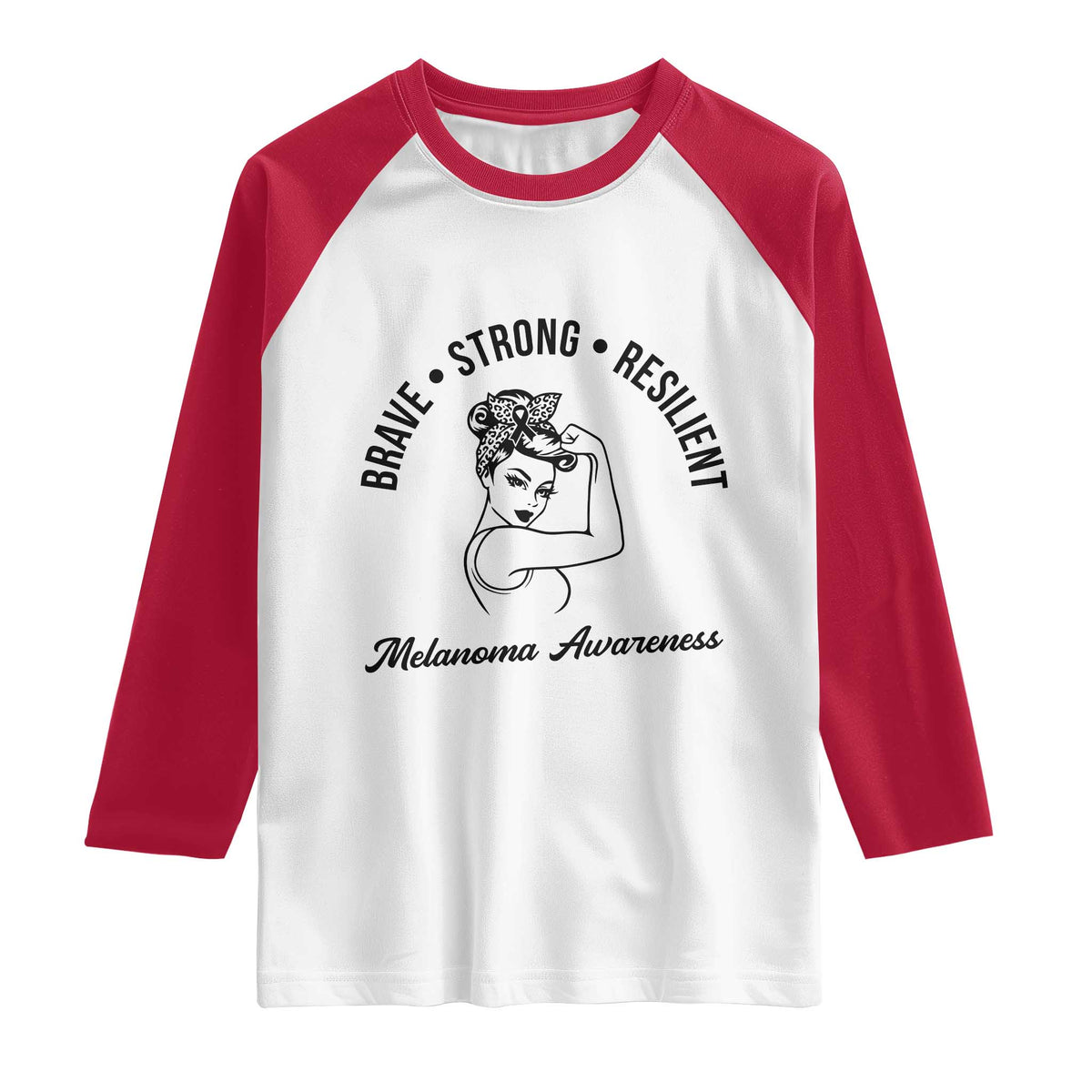 Melanoma Awareness Strong Woman Raglan Shirt Brave Strong Resilient Warrior