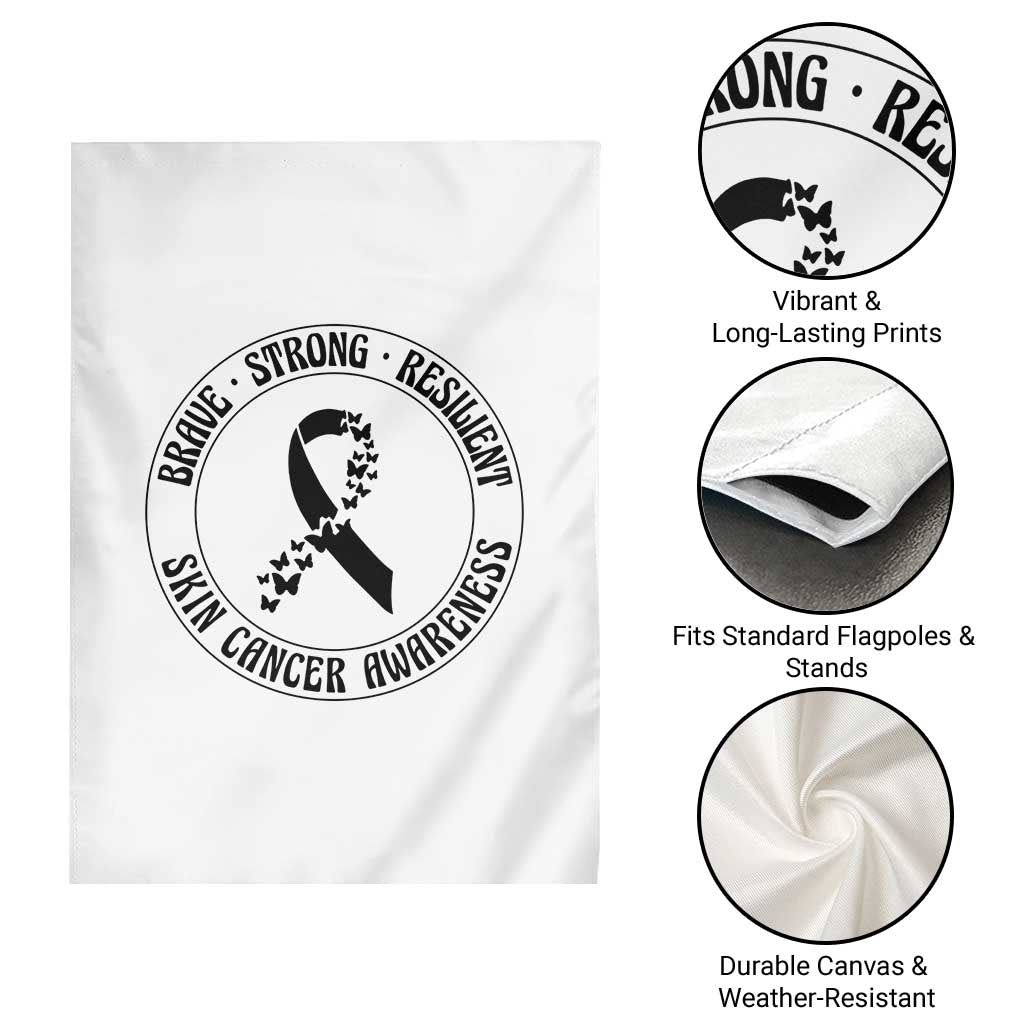 Melanoma Awareness Garden Flag Brave Strong Resilient Warrior