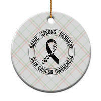 Melanoma Awareness Ceramic Ornament Brave Strong Resilient Warrior