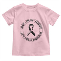 Melanoma Awareness Toddler T Shirt Brave Strong Resilient Warrior