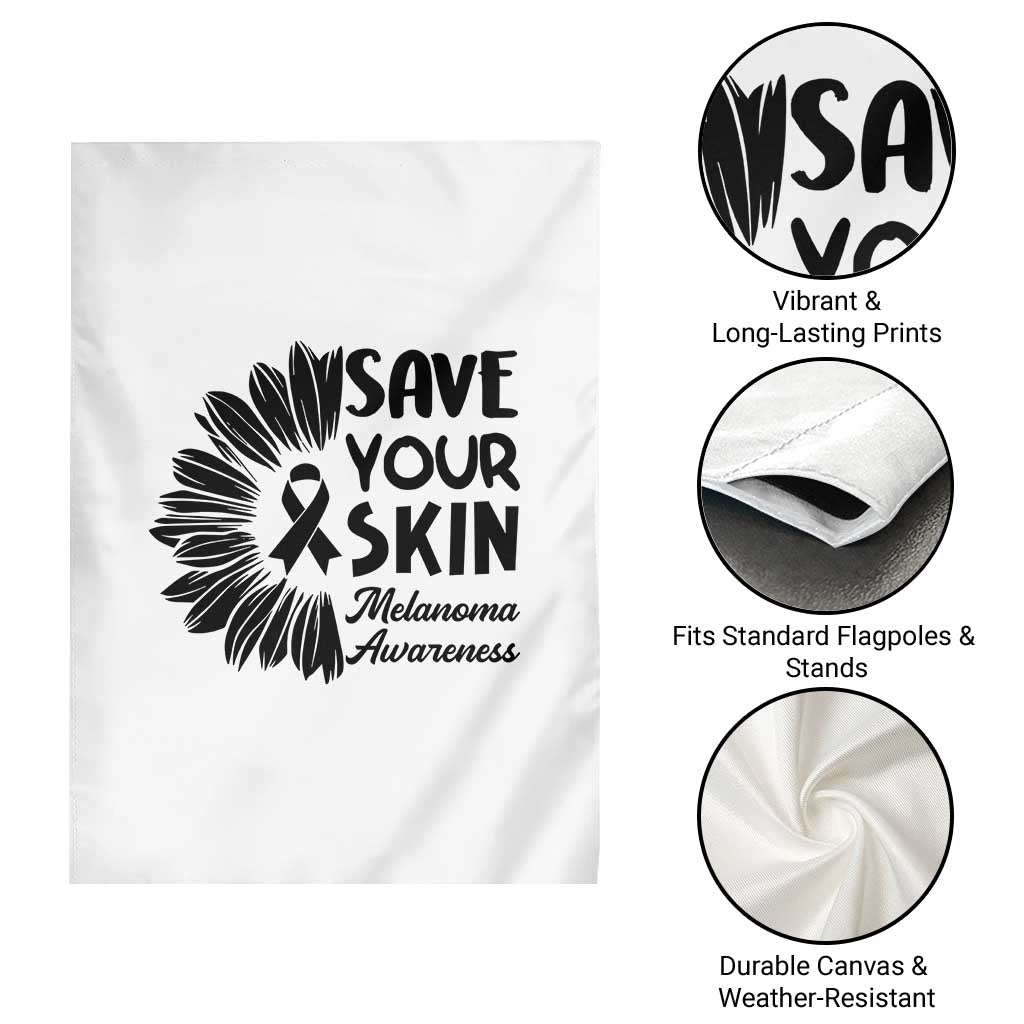 Skin Cancer Fighter Garden Flag Save Your Skin