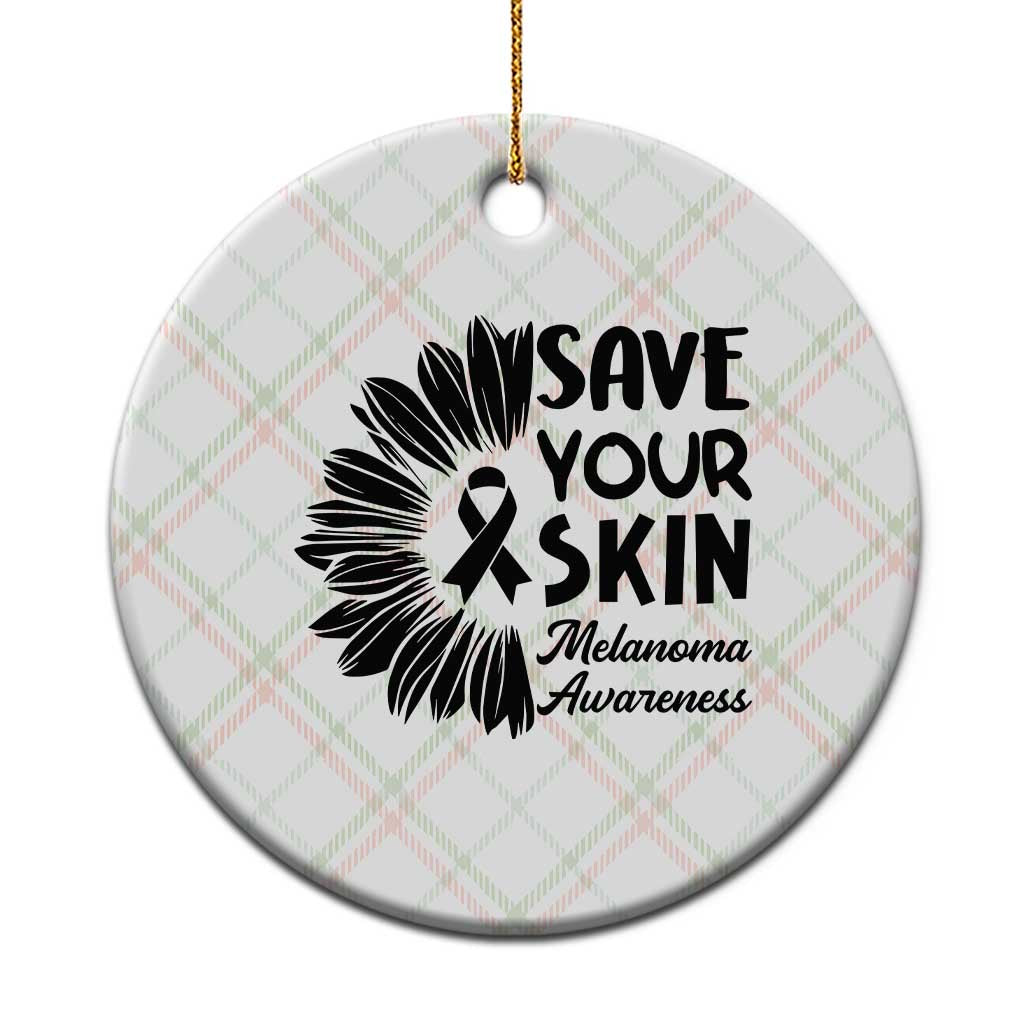 Skin Cancer Fighter Ceramic Ornament Save Your Skin