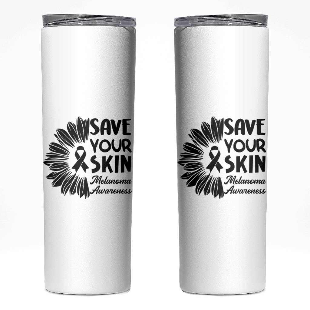 Skin Cancer Fighter Skinny Tumbler Save Your Skin