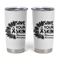 Skin Cancer Fighter Tumbler Cup Save Your Skin