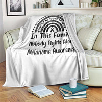 In This Family Nobody Fights Alone Throw Blanket Melanoma Warrior Support