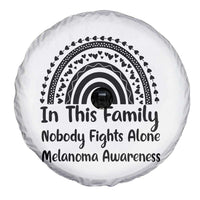 In This Family Nobody Fights Alone Spare Tire Cover Melanoma Warrior Support