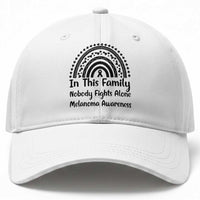 In This Family Nobody Fights Alone Baseball Cap Melanoma Warrior Support