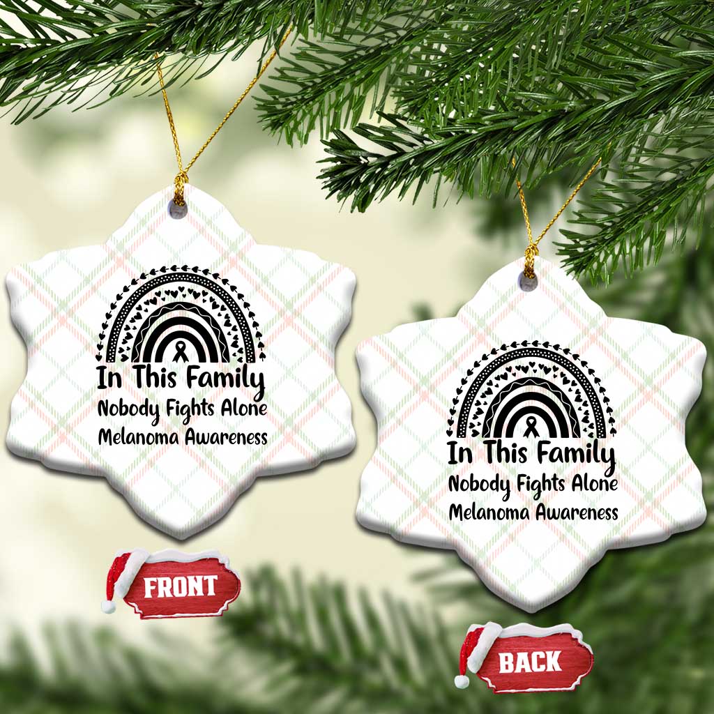 In This Family Nobody Fights Alone Ceramic Ornament Melanoma Warrior Support