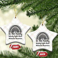 In This Family Nobody Fights Alone Ceramic Ornament Melanoma Warrior Support