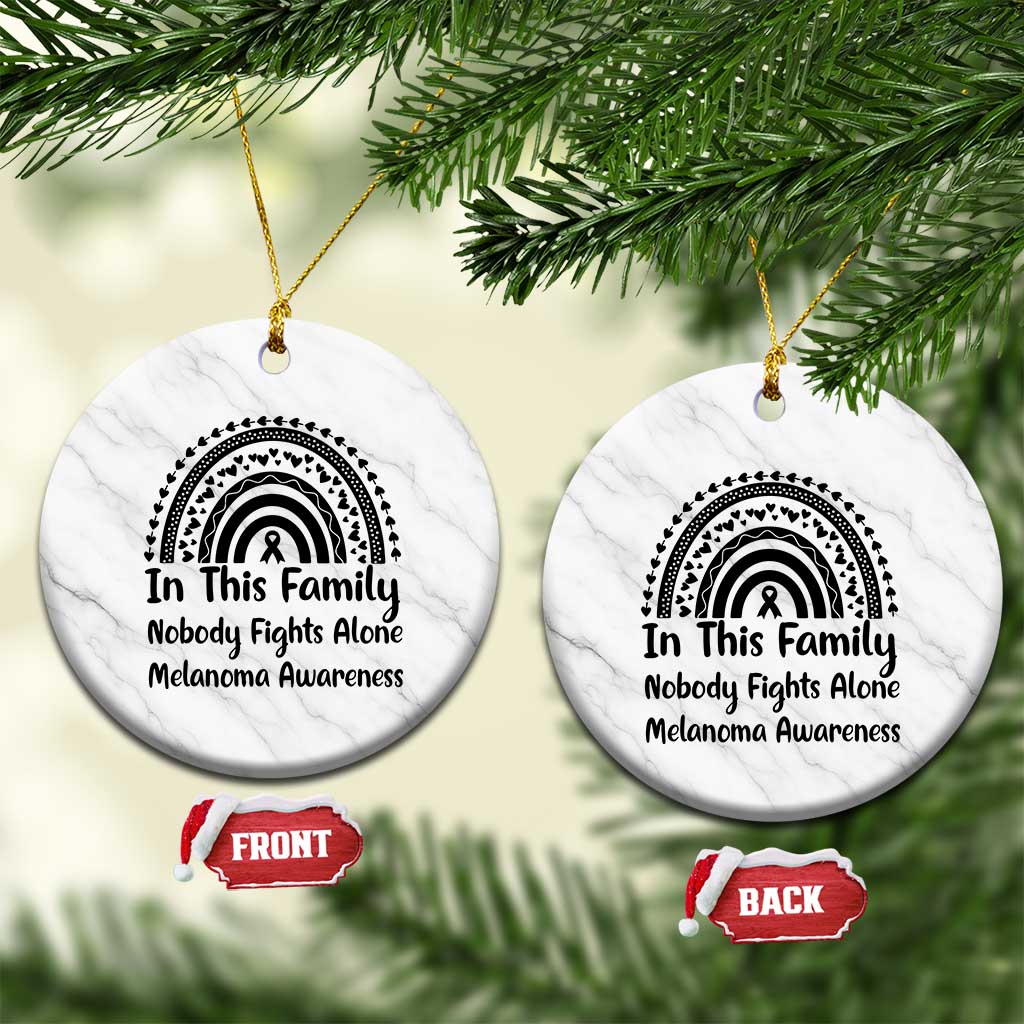 In This Family Nobody Fights Alone Ceramic Ornament Melanoma Warrior Support