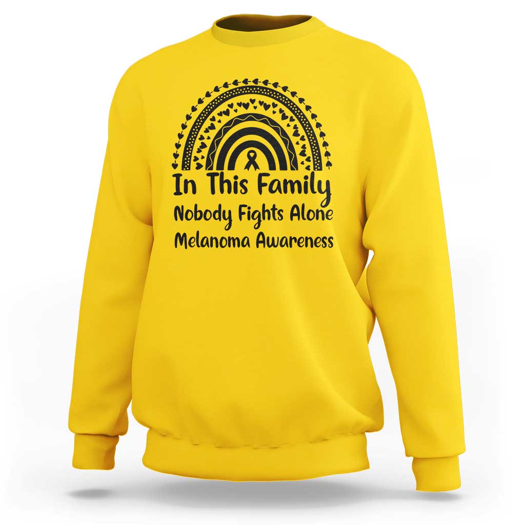 In This Family Nobody Fights Alone Sweatshirt Melanoma Warrior Support