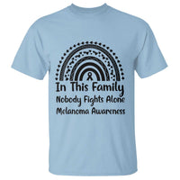 In This Family Nobody Fights Alone T Shirt Melanoma Warrior Support