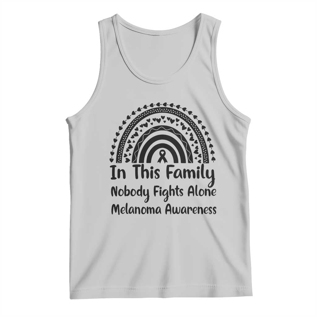 In This Family Nobody Fights Alone Tank Top Melanoma Warrior Support