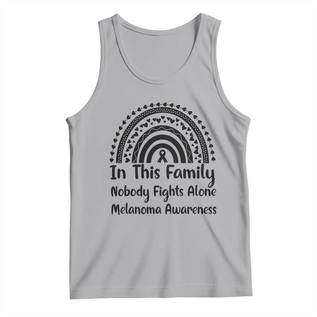 In This Family Nobody Fights Alone Tank Top Melanoma Warrior Support
