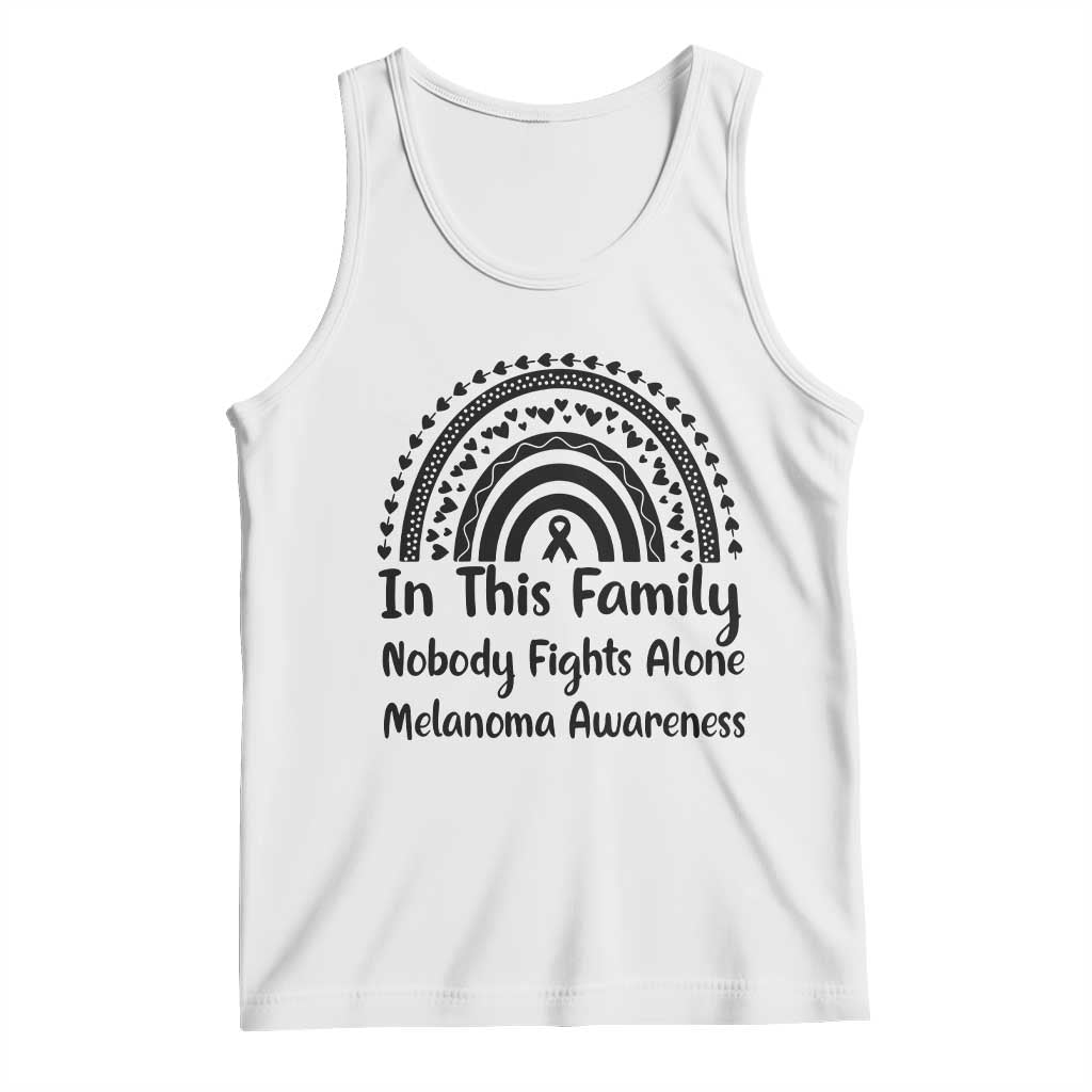 In This Family Nobody Fights Alone Tank Top Melanoma Warrior Support
