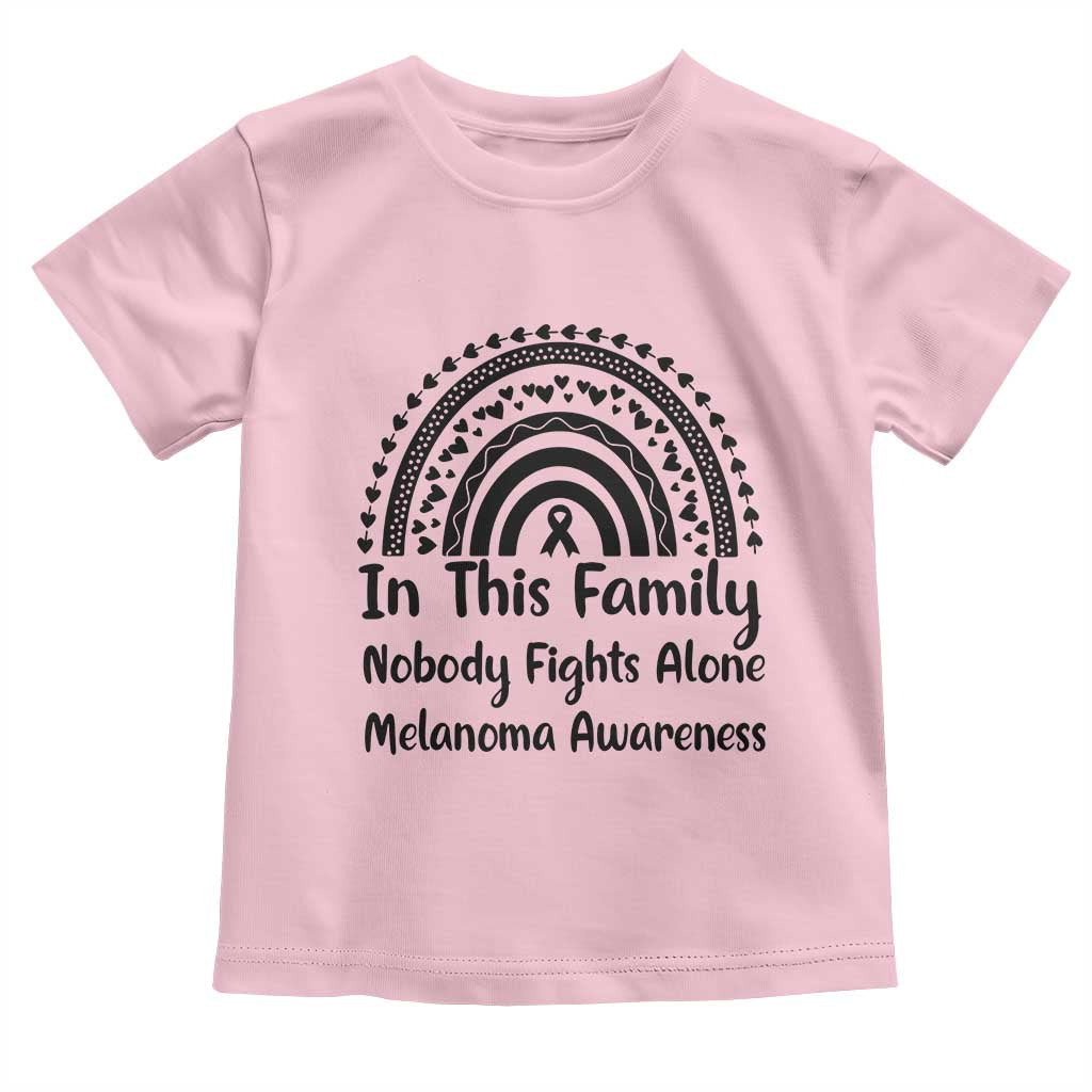 In This Family Nobody Fights Alone Toddler T Shirt Melanoma Warrior Support
