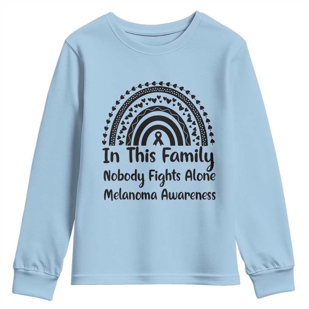 In This Family Nobody Fights Alone Youth Sweatshirt Melanoma Warrior Support