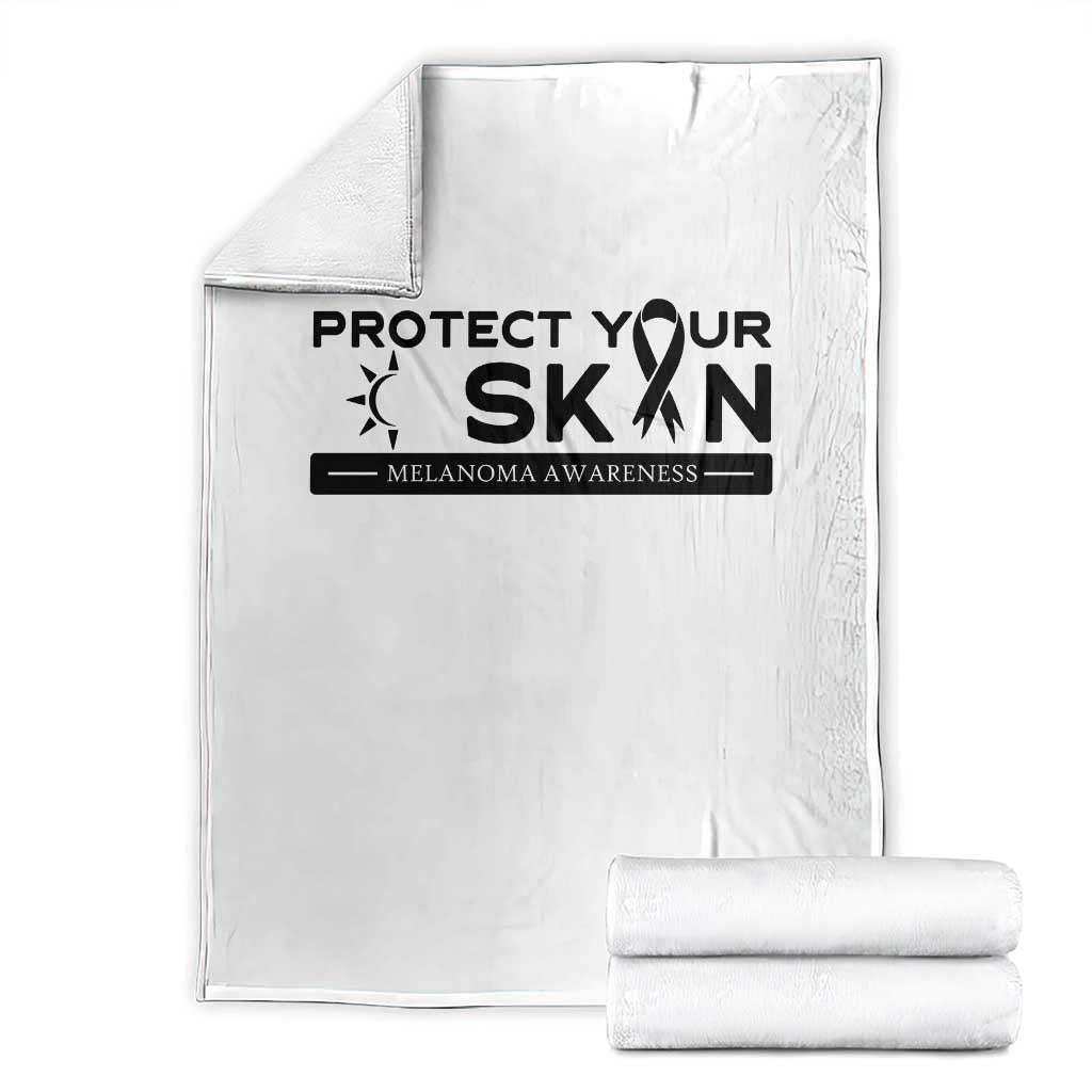 Melanoma Prevention Awareness Throw Blanket Protect Your Skin