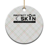 Melanoma Prevention Awareness Ceramic Ornament Protect Your Skin