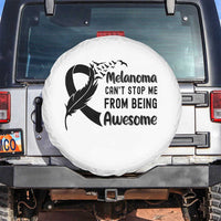 Melanoma Cant Stop Me From Being Awesome Spare Tire Cover Support Squad Gift