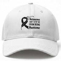 Melanoma Cant Stop Me From Being Awesome Baseball Cap Support Squad Gift