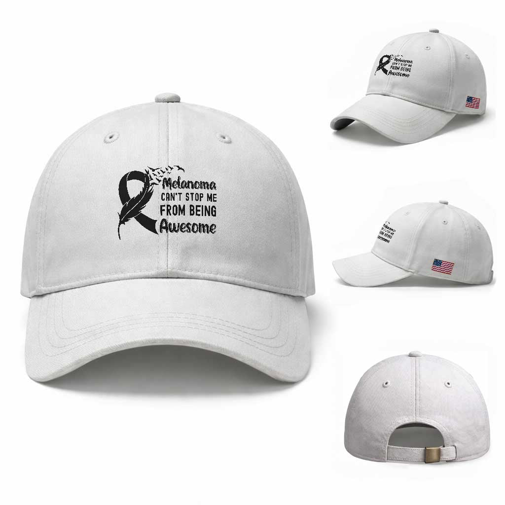 Melanoma Cant Stop Me From Being Awesome Baseball Cap Support Squad Gift