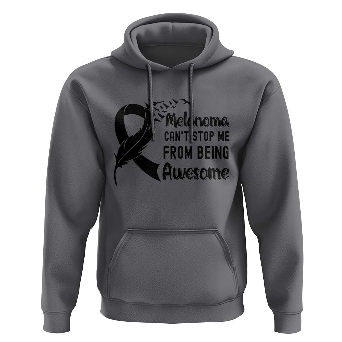 Melanoma Cant Stop Me From Being Awesome Hoodie Support Squad Gift