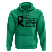 Melanoma Cant Stop Me From Being Awesome Hoodie Support Squad Gift