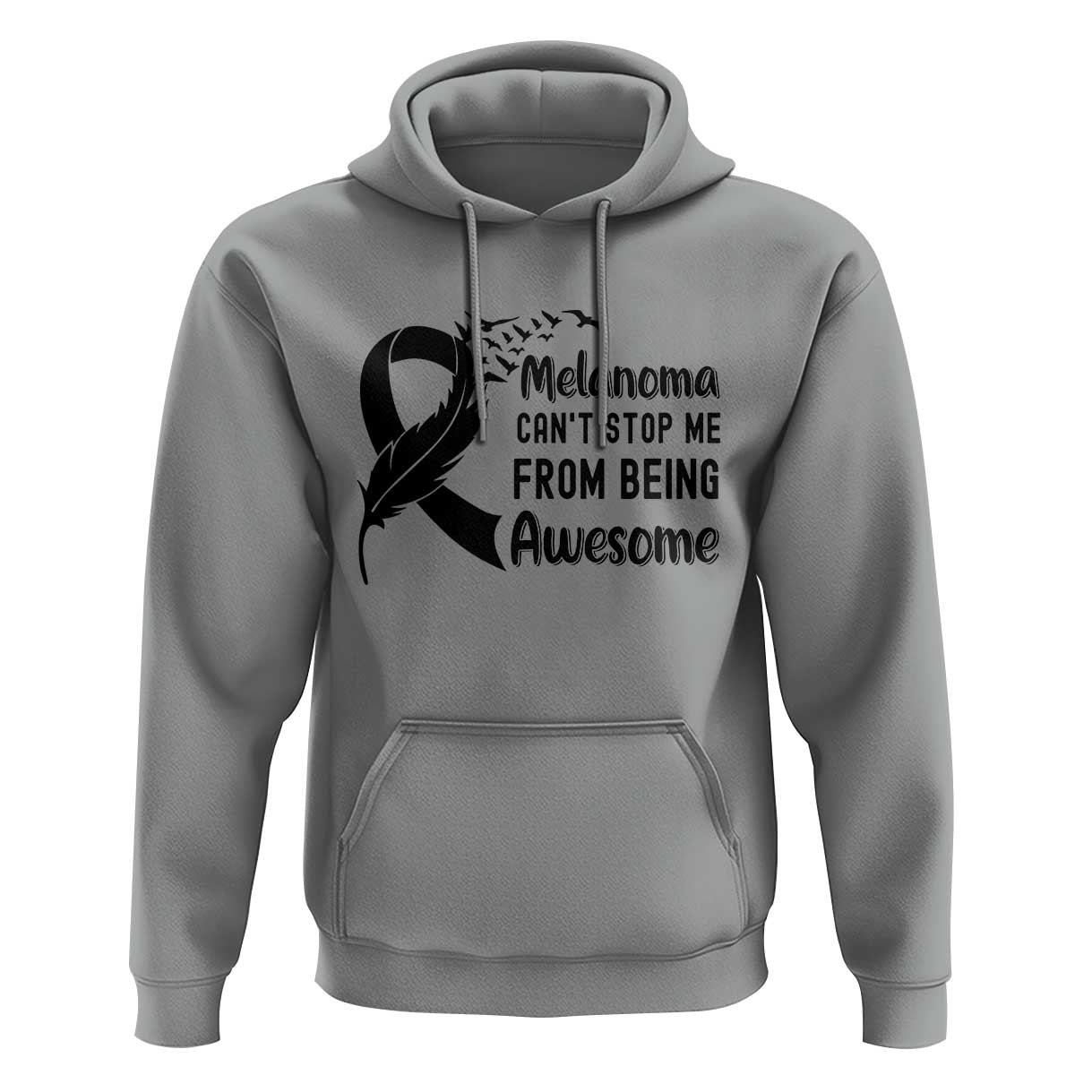 Melanoma Cant Stop Me From Being Awesome Hoodie Support Squad Gift